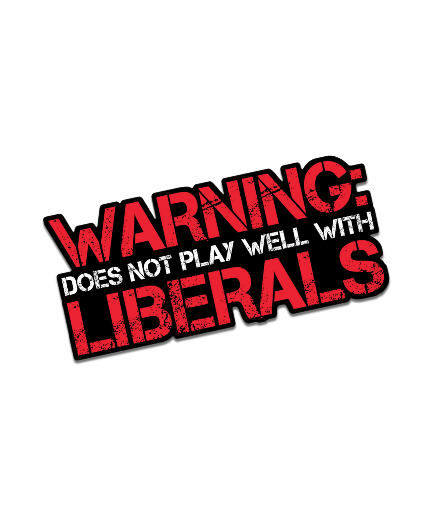 Warning Liberals Decal