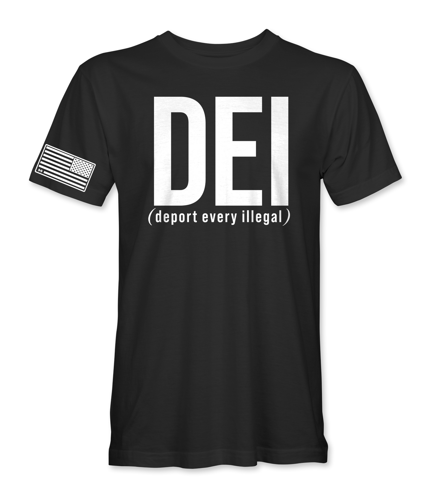Deport Every Illegal T-Shirt