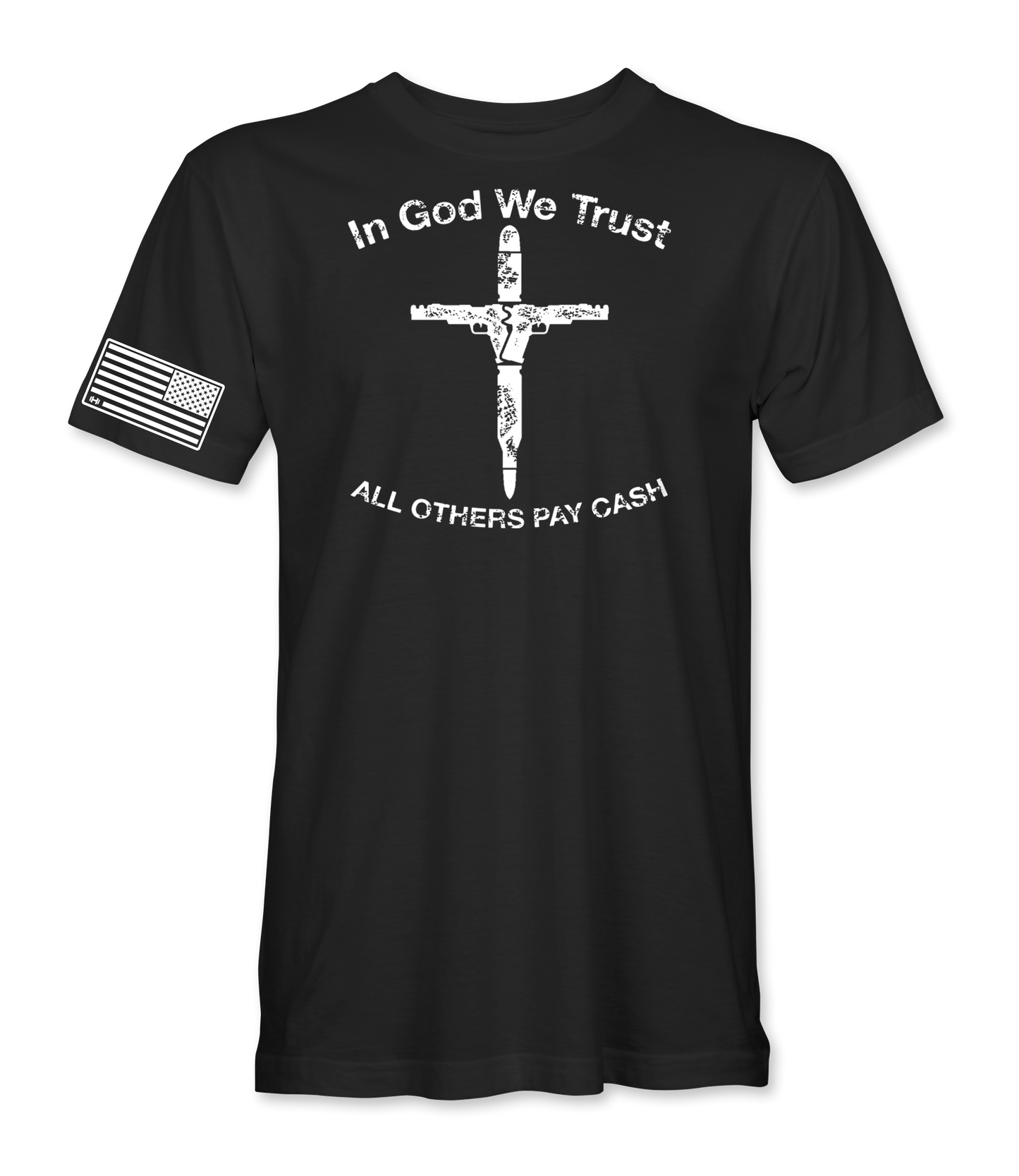 All Others Pay Cash T-Shirt