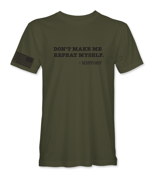 Don't Make Me T-Shirt