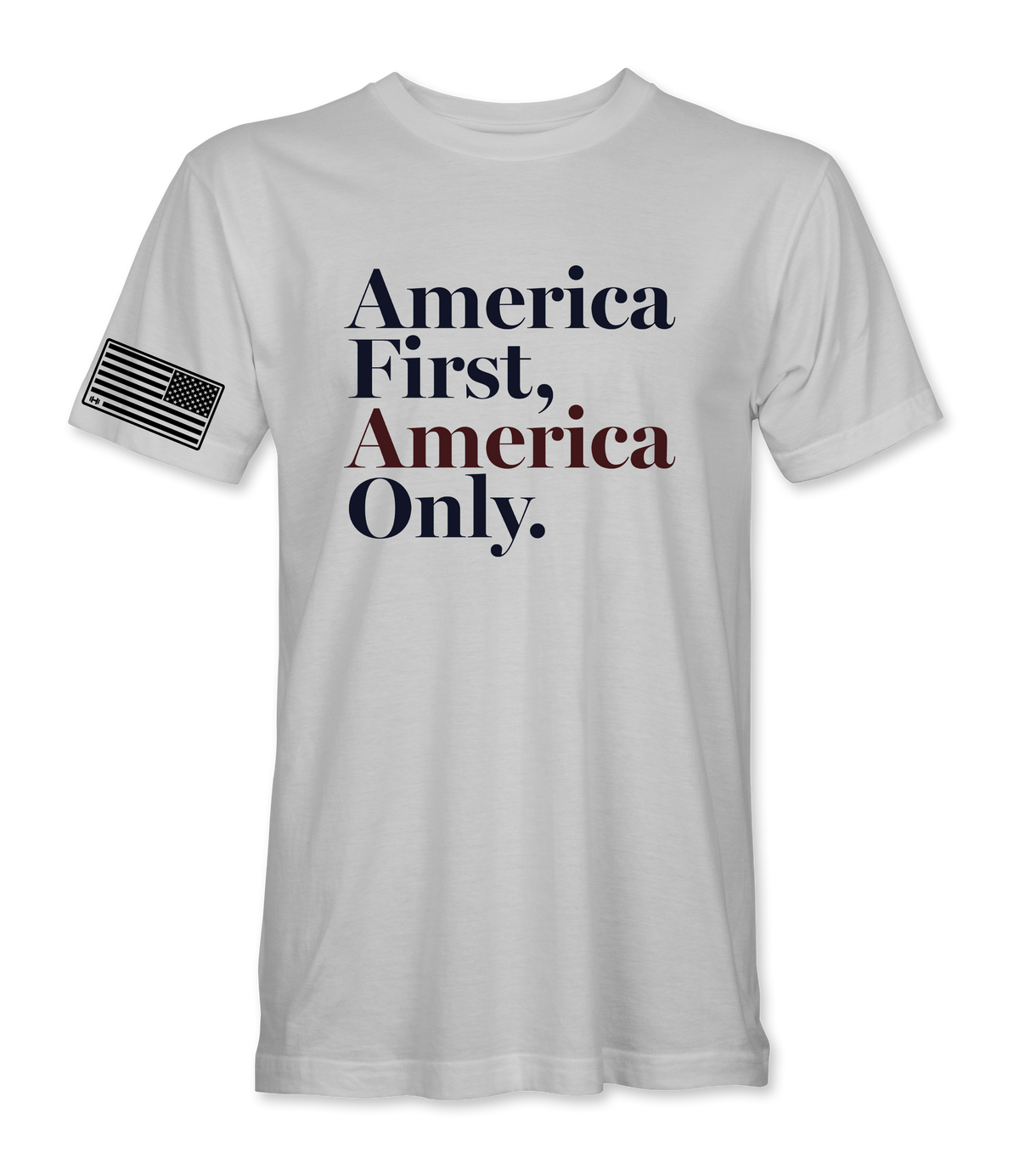 🎁 America First America Only T-Shirt (100% off)