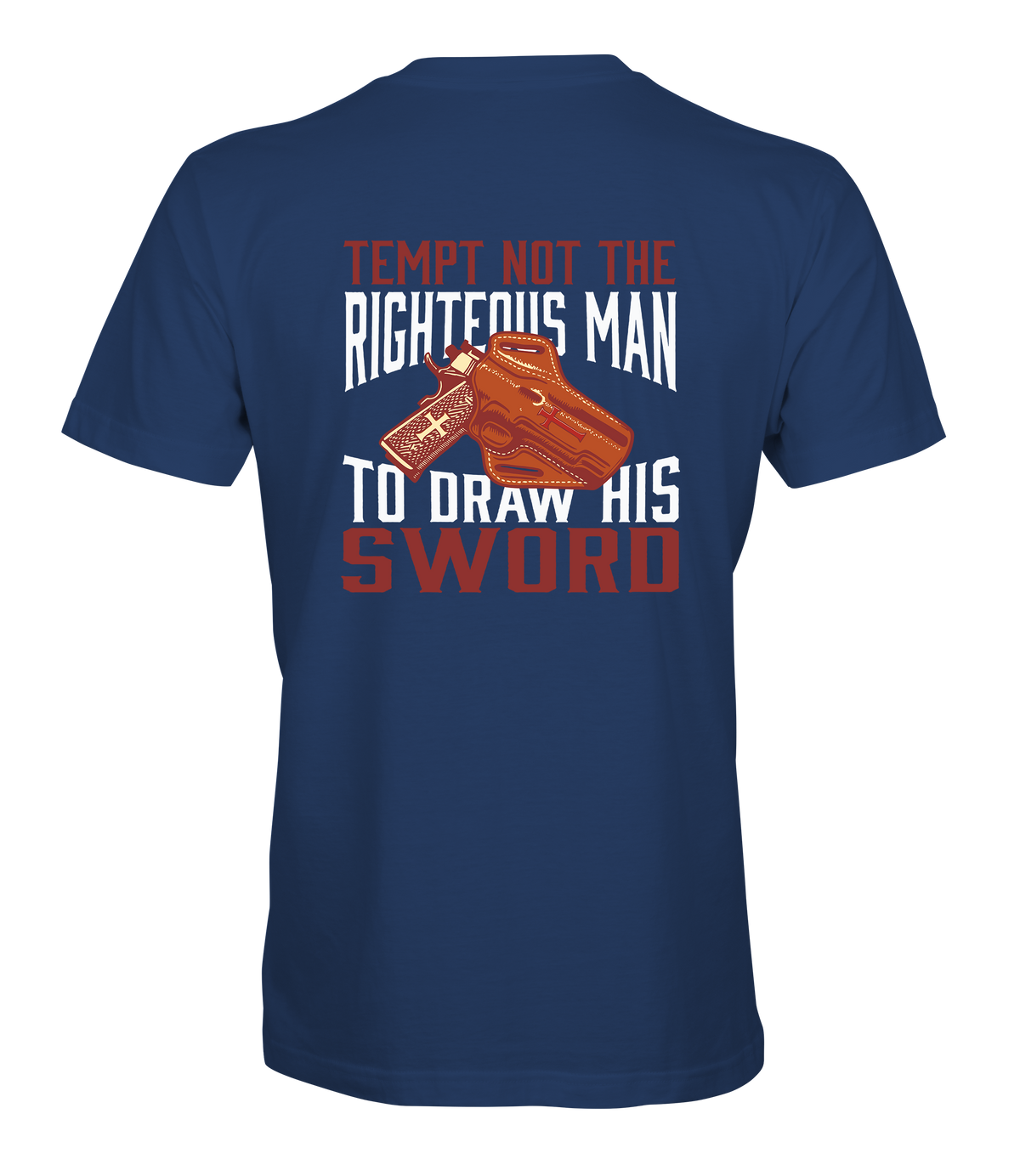 The Righteous Man T-Shirt