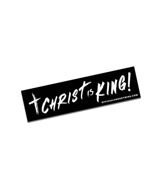 Christ Is King Bumper Sticker