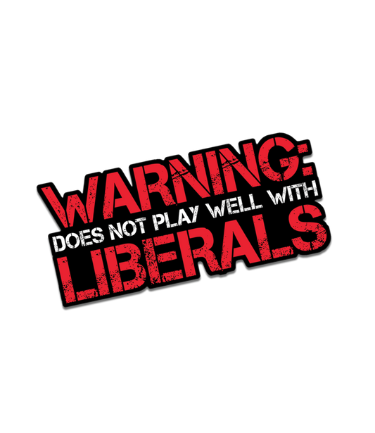 Warning Liberals Decal