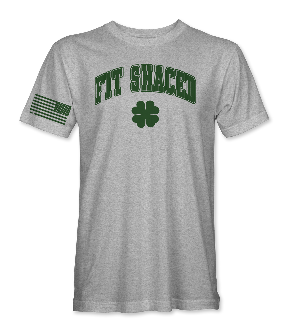 Fit Shaced St. Patricks Day T-Shirt