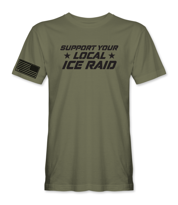 Support Your Local Ice Raid T-Shirt