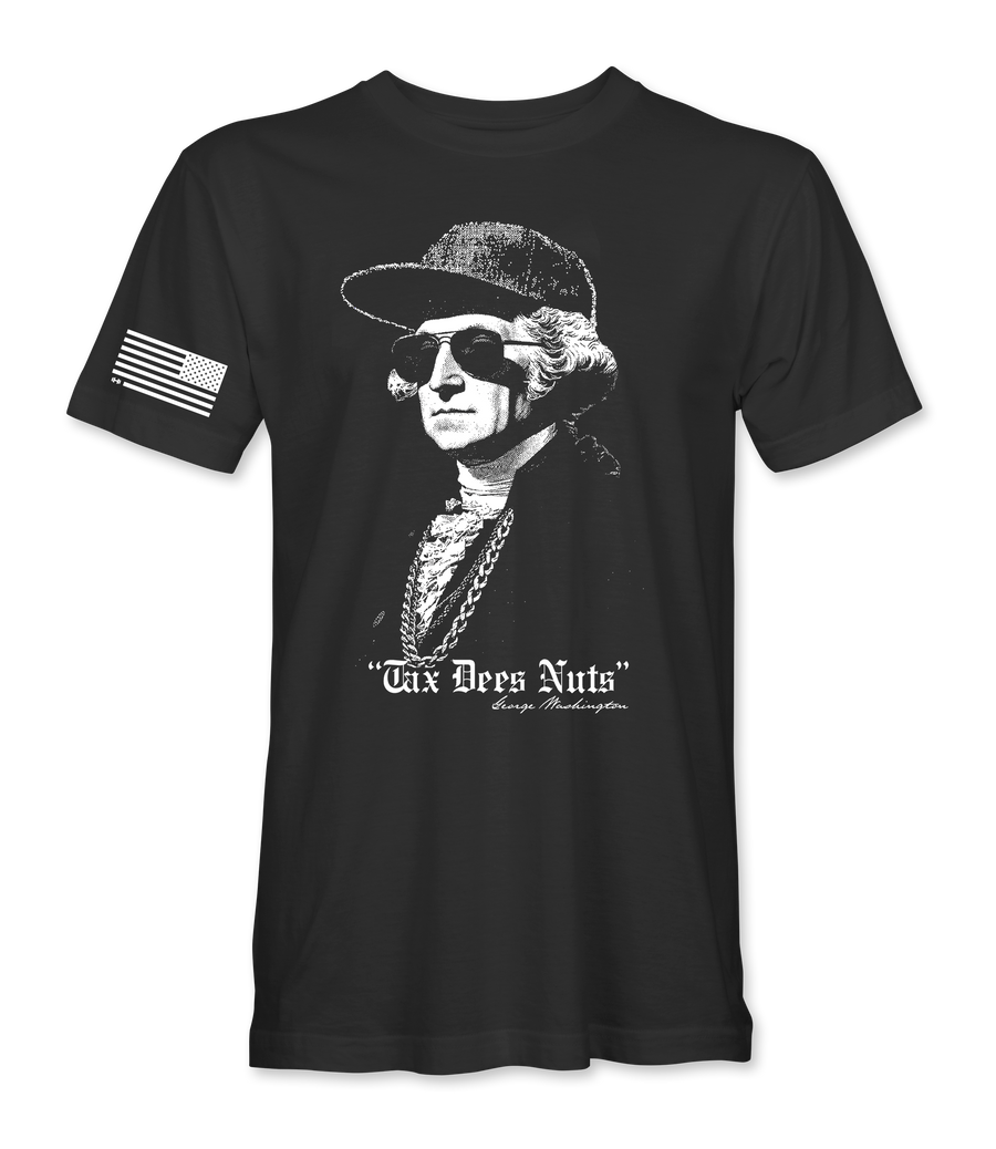 Tax Dees Nuts T-Shirt
