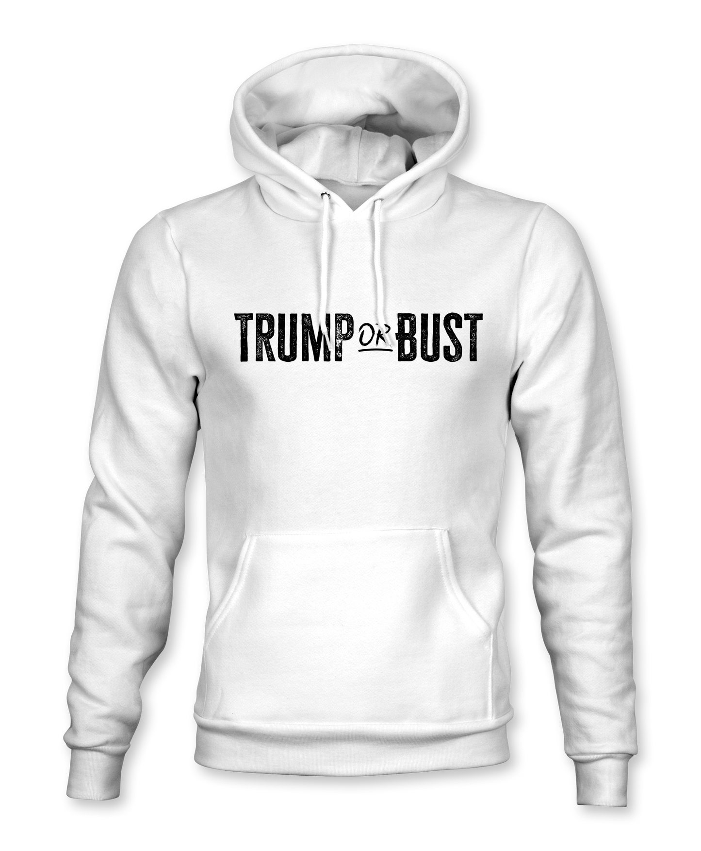 Trump Or Bust Hoodie