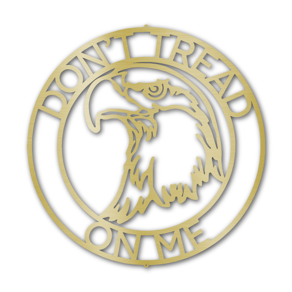Don't Tread On Me Eagle - Steel Wall Sign