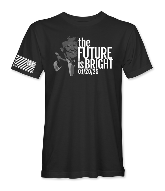 The Future Is Bright T-Shirt