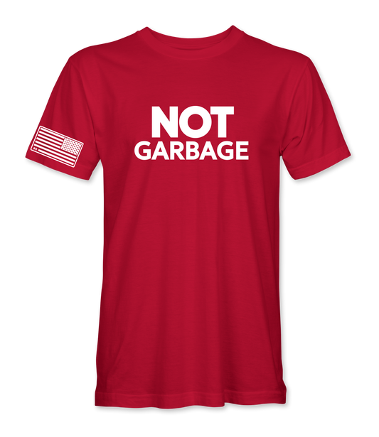 Not Garbage T-Shirt