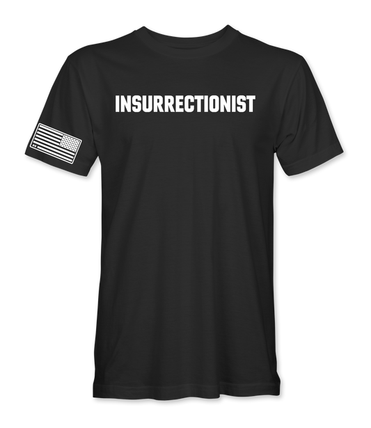 Insurrectionist T-Shirt