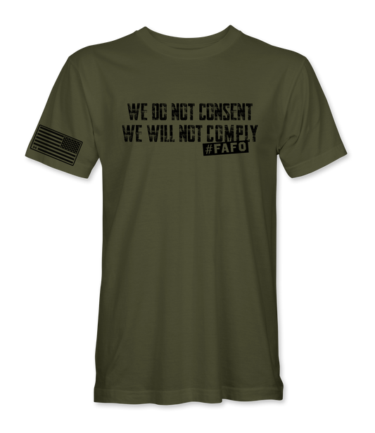 We Did Not Consent T-Shirt