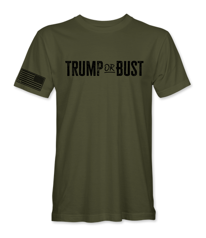 Trump Or Bust T-Shirt