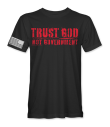 Trust God Not Government T-Shirt