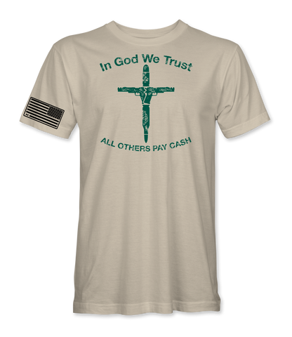 All Others Pay Cash T-Shirt