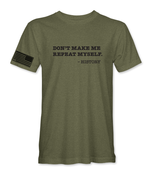 Don't Make Me T-Shirt