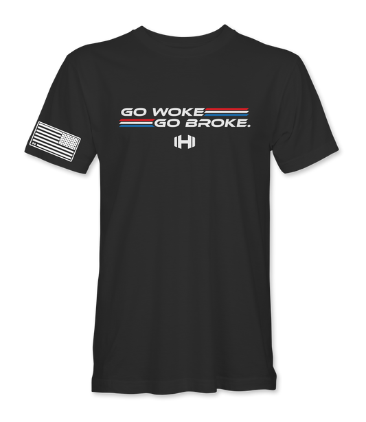Go Woke Go Broke T-Shirt