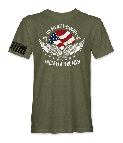 Not Descended From Fearful Men T-Shirt