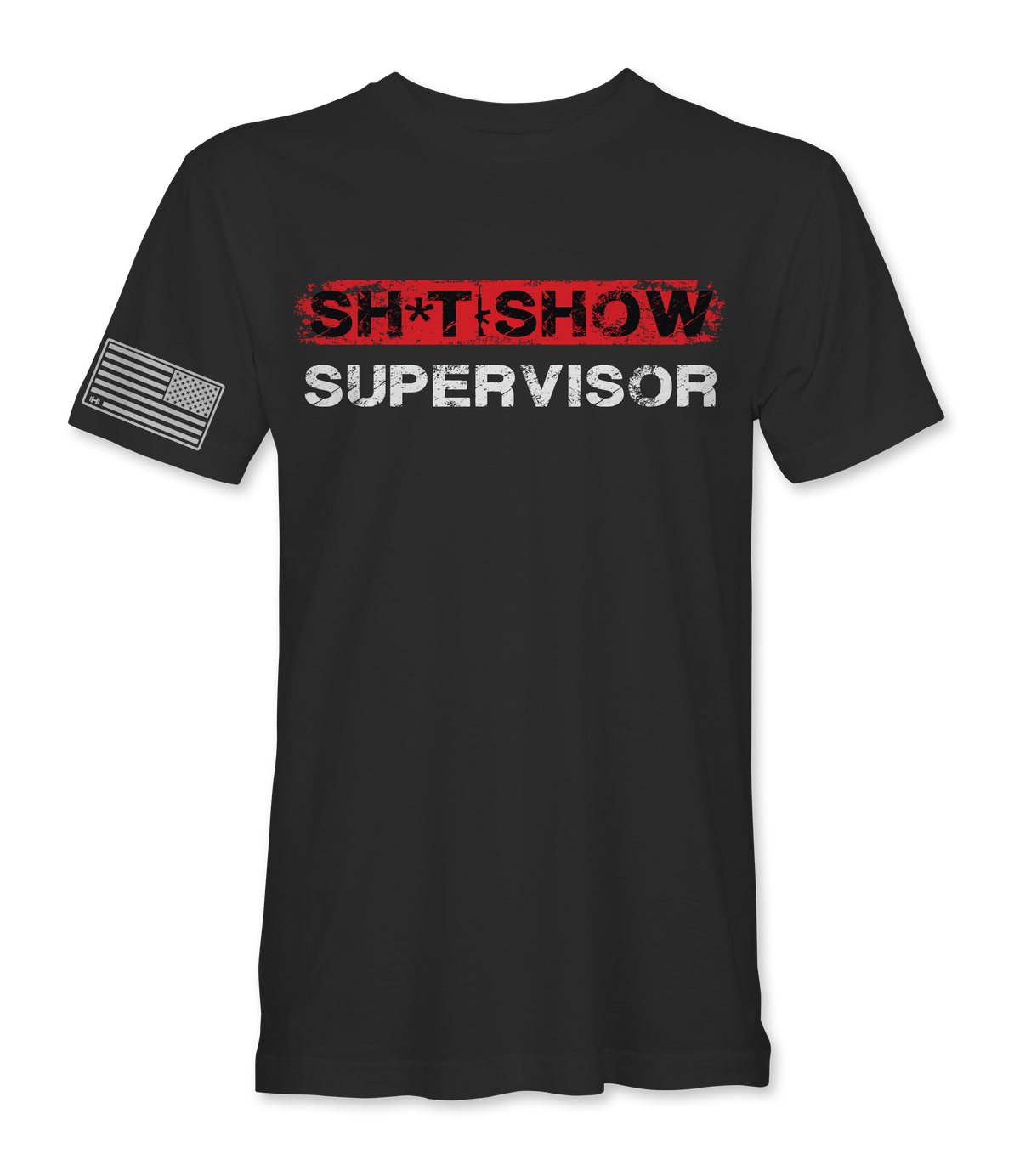 🎁 Sh*t Show Supervisor T-Shirt (100% off)