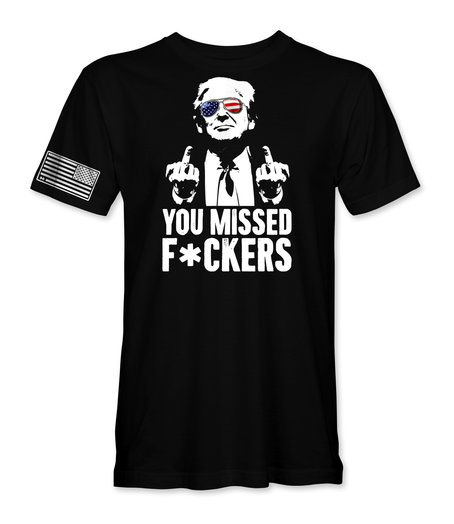 You Missed F*ckers T-Shirt