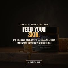 Damn Good™ Grass-Fed Beef Tallow & Raw Honey Balm - (57g)