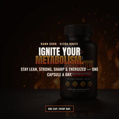 Damn Good™ Ultra Ignite - 30 Capsules (30 Servings)