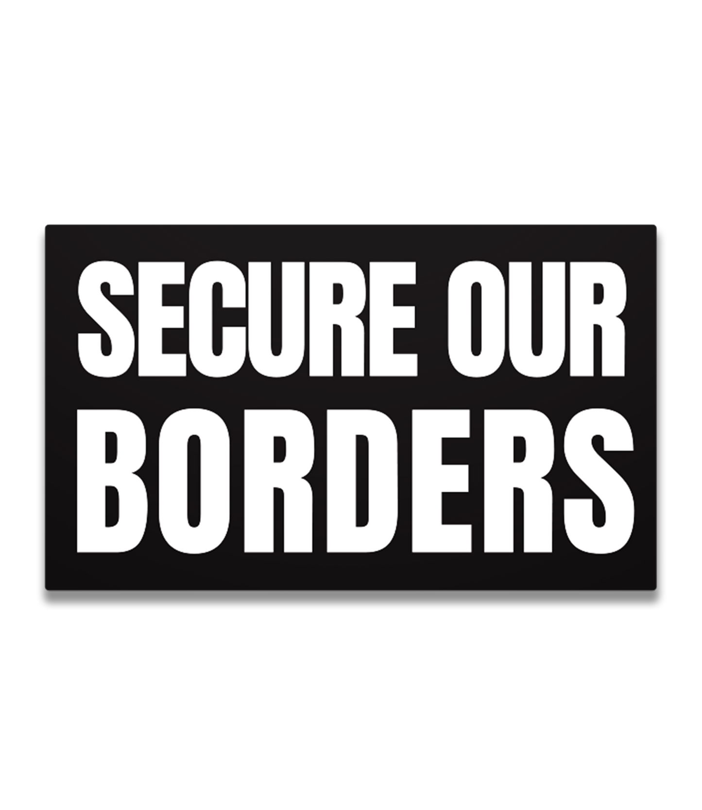 Secure Our Borders Decal