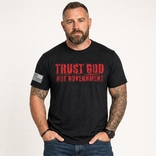 Trust God Not Government T-Shirt