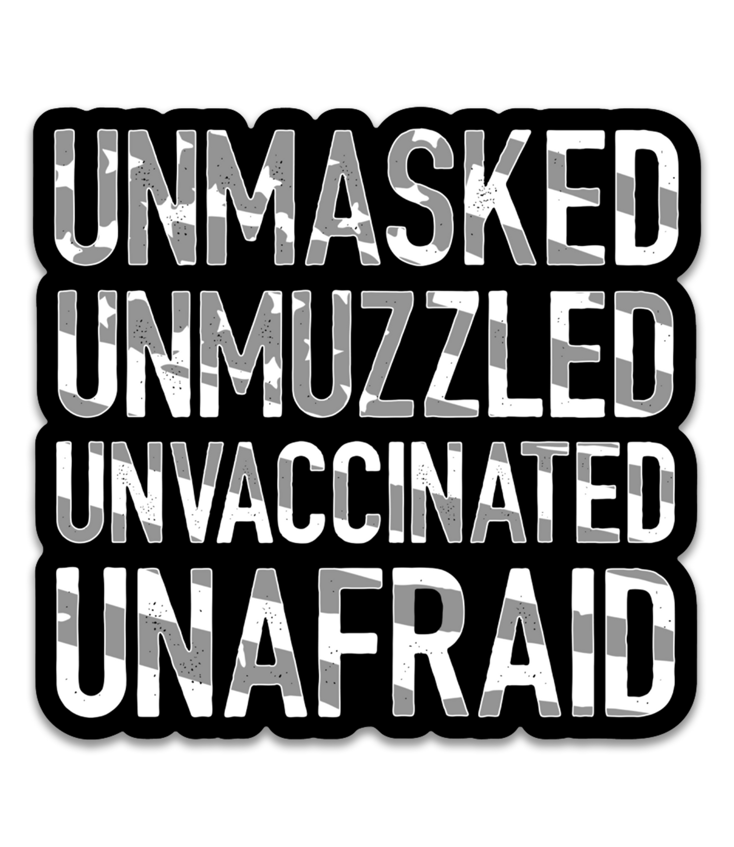Unmasked Unmuzzled Decal