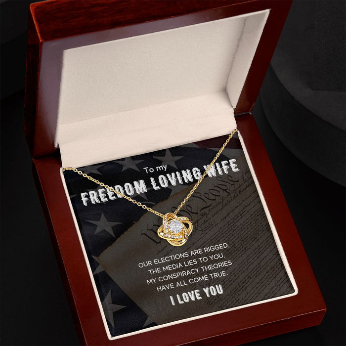 To My Freedom Loving Wife - Women's Love Knot Necklace - Gift For Wife