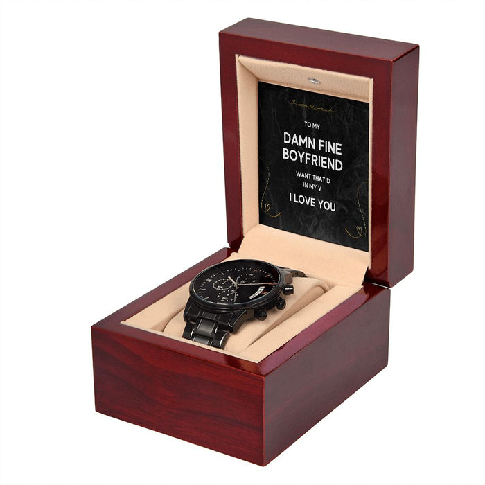 To My Damn Fine Boyfriend - Men's Black Chronograph Watch - Gift For Boyfriend